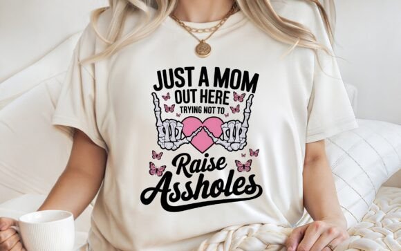 JUST A MOM