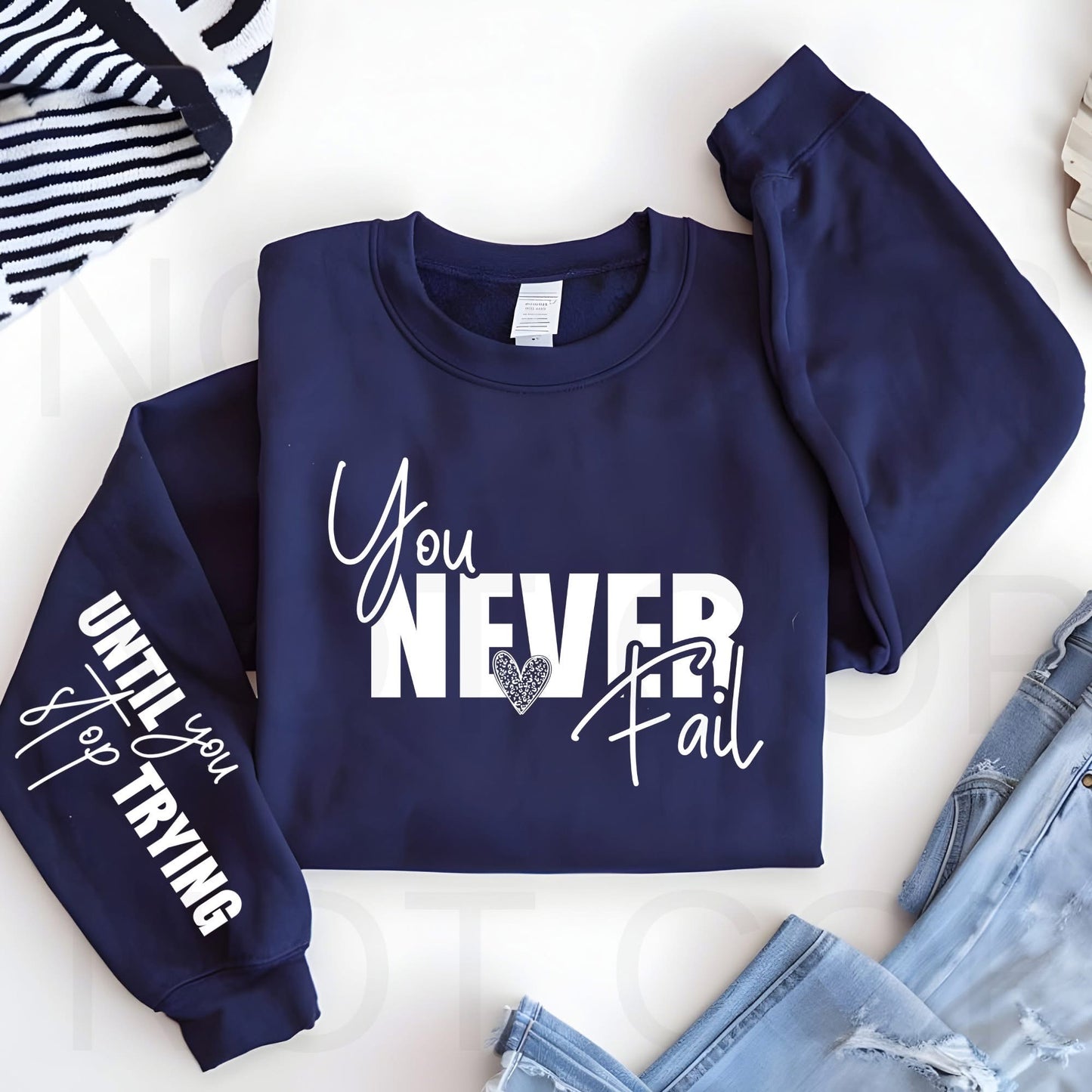 YOU NEVER FAIL