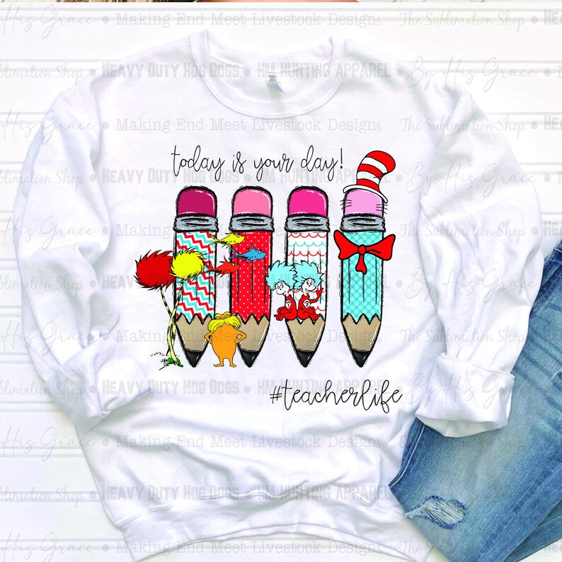 DR SEUSS TEACHER TODAY IS YOUR DAY