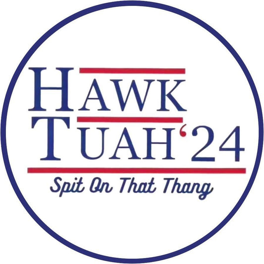 HAWK TUAH