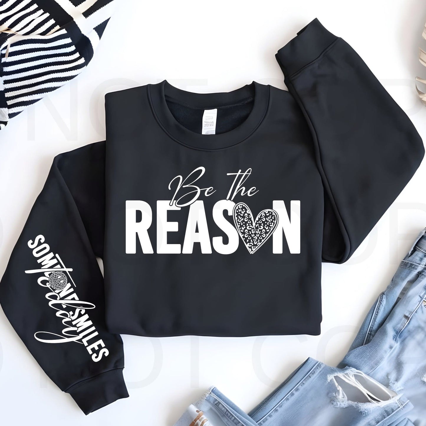 BE THE REASON