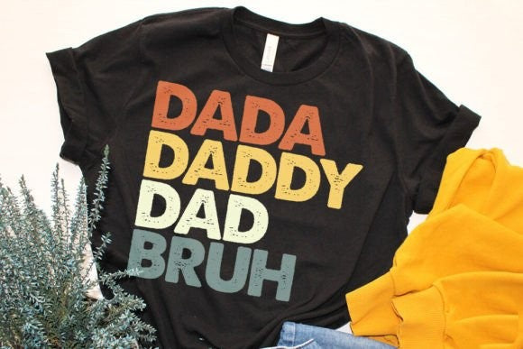 DADA DADDY DAD BRUH