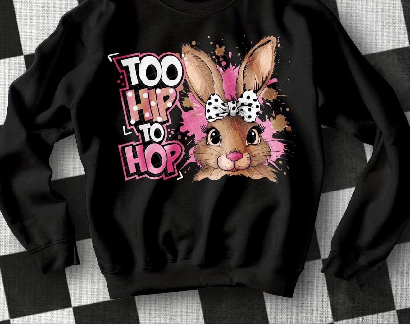TOO HIP TO HOP