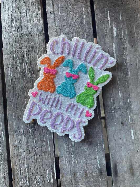 CHILLIN WITH MY PEEPS
