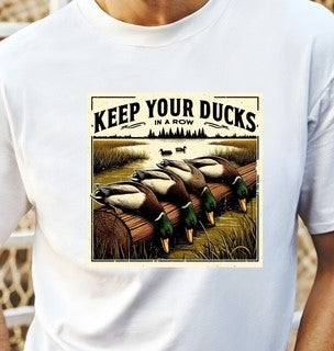KEEP YOUR DUCKS IN A ROW