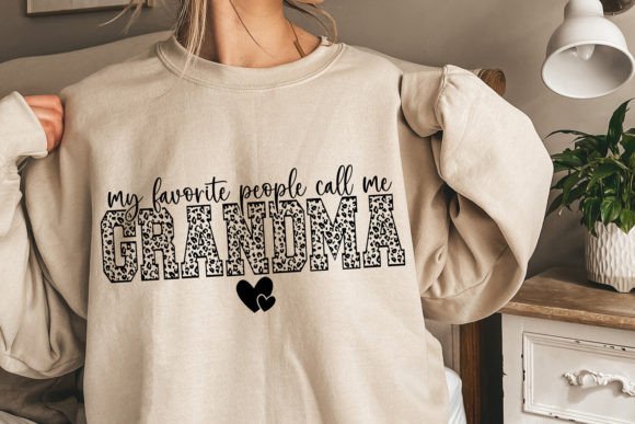 MY FAVORITE PEOPLE CALL ME GRANDMA