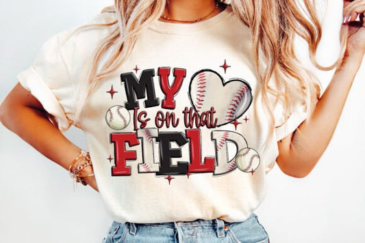 MY HEART IS ON THAT FIELD