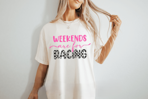 WEEKENDS ARE FOR RACING